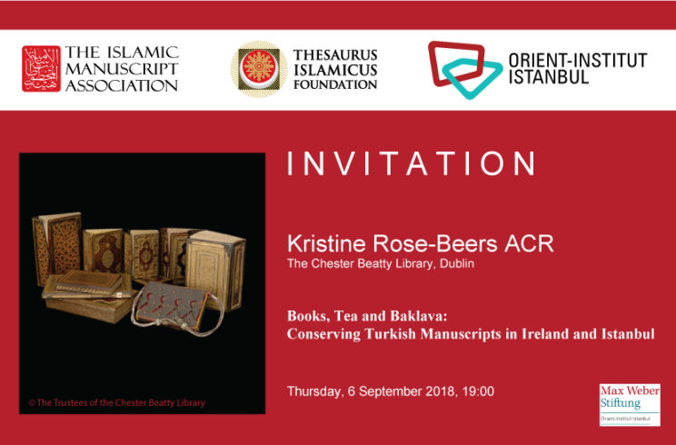 Einladung: Books, Tea and Baklava - Conserving Turkish Manuscripts in Ireland and Istanbul 