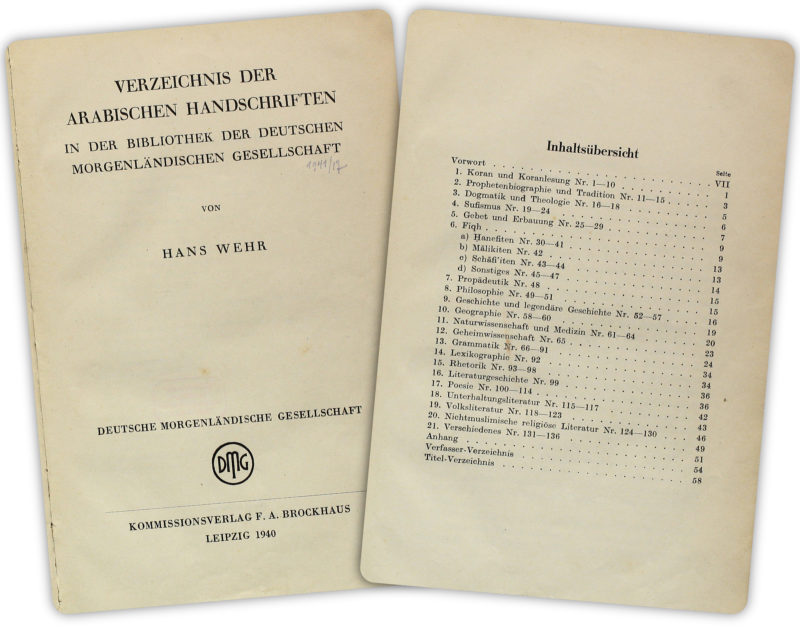 Hans Wehr: Verzeichnis der arabischen Handschriften in der Bibliothek der Deutschen Morgenländischen Gesellschaft, 1940