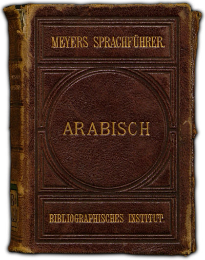 Titel: "Arabischer Sprachführer für Reisende" von Martin Hartmann